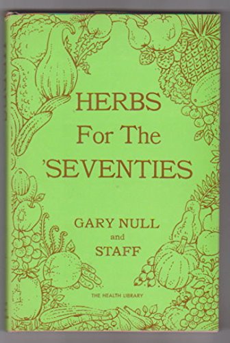 Beispielbild fr Herbs For The 'Seventies zum Verkauf von Allen's Bookshop