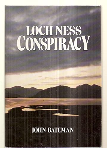 Loch Ness conspiracy (9780831501921) by Bateman, John