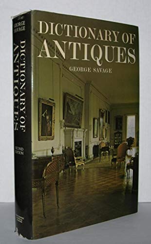 Stock image for Dictionary of Antiques for sale by HPB Inc.