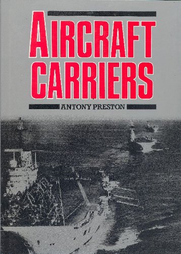 Stock image for Aircraft Carriers for sale by Half Price Books Inc.