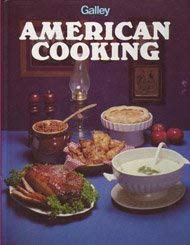 Imagen de archivo de Galley: American Cooking a la venta por George Cross Books