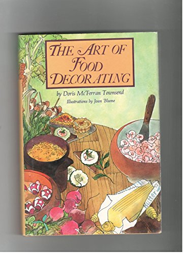 9780831704537: The Art of Food Decorating