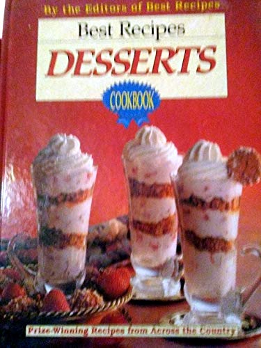 Imagen de archivo de Best Recipes : Desserts a la venta por Better World Books: West