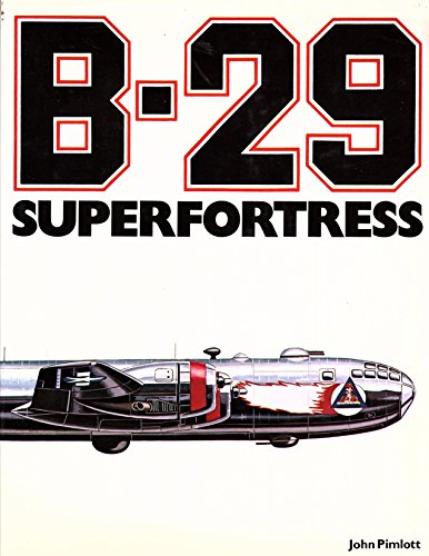 9780831706012: B-29 Super Fortress