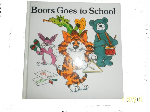 Stock image for Boot Goes to School for sale by -OnTimeBooks-