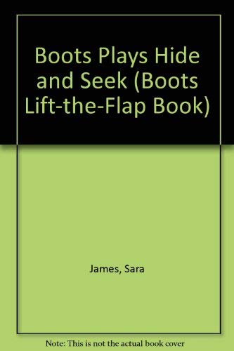9780831706074: Boots Plays Hide and Seek (Boots Lift-The-Flap Book)