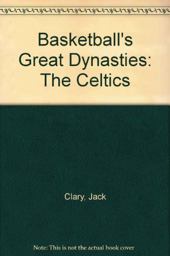 Beispielbild fr Basketball's Great Dynasties: The Celtics zum Verkauf von SecondSale