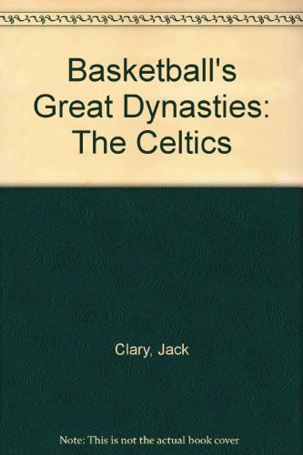 9780831706722: Basketball's Great Dynasties: The Celtics