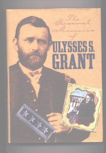 Beispielbild fr Personal Memoirs of Ulysses S. Grant zum Verkauf von Better World Books