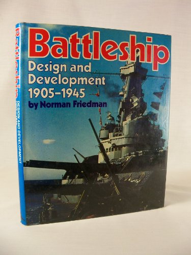 Imagen de archivo de Battleship Design and Development 1905-1945 a la venta por La Playa Books