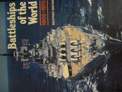 Stock image for Battleships of the World, 1905-1970 for sale by Better World Books: West