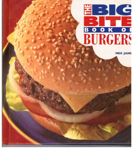 Imagen de archivo de The Big Bite Book of Burgers a la venta por Alf Books
