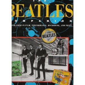 Beispielbild fr The Beatles Companion: The Fab Four in Film, Performance, Recording, and Print zum Verkauf von Wonder Book