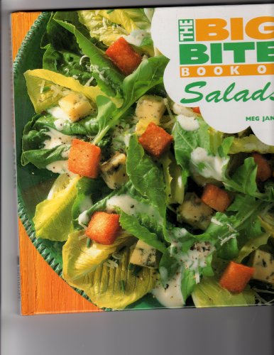 Stock image for The Big Bite Book of Salads for sale by Books of the Smoky Mountains