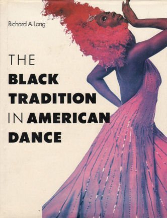 Stock image for The Black Tradition in American Dance for sale by HPB Inc.