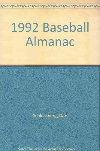 1992 Baseball Almanac (9780831707903) by Schlossberg, Dan; Tully, Mike