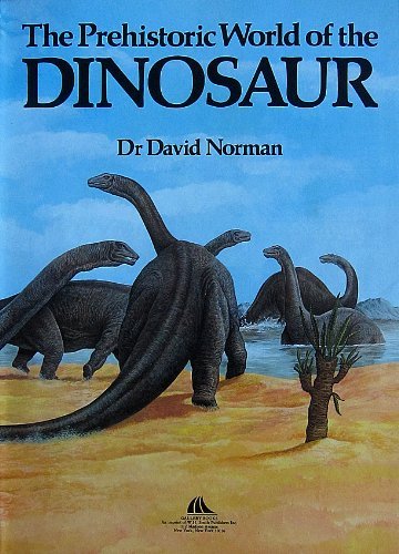 Stock image for The Prehistoric World of the Dinosaur for sale by HPB-Diamond