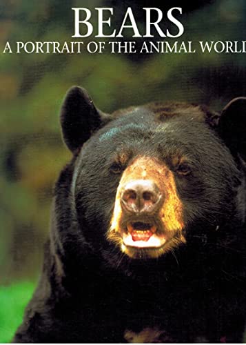 Beispielbild fr Bears : A Portrait of the Animal World zum Verkauf von Better World Books: West