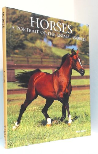 Beispielbild fr Horses: A Portrait of the Animal World zum Verkauf von Wonder Book