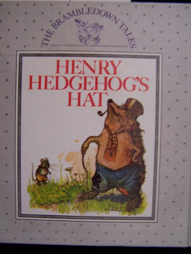 Imagen de archivo de Henry Hedgehog's Hat (Brambldown Tales Series) a la venta por Wonder Book