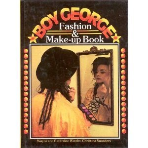 Imagen de archivo de Boy George Fashion and Make-Up Book a la venta por Glands of Destiny First Edition Books