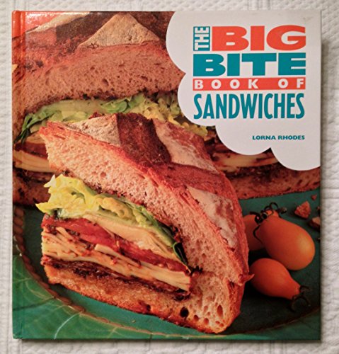 Imagen de archivo de Big Bite Book of Sandwiches a la venta por Better World Books: West