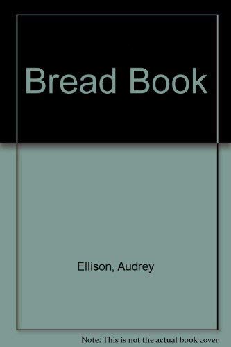 9780831709846: Bread Book
