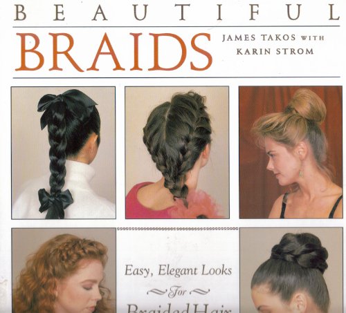 Beispielbild fr Beautiful Braids: Easy, Elegant Looks for Braided Hair zum Verkauf von AwesomeBooks