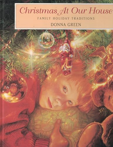 9780831710040: Christmas at Our House: Family Holiday Traditions