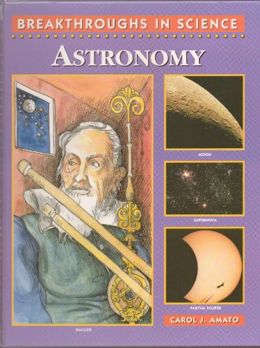 9780831710125: Astronomy (Breakthroughs in Science)