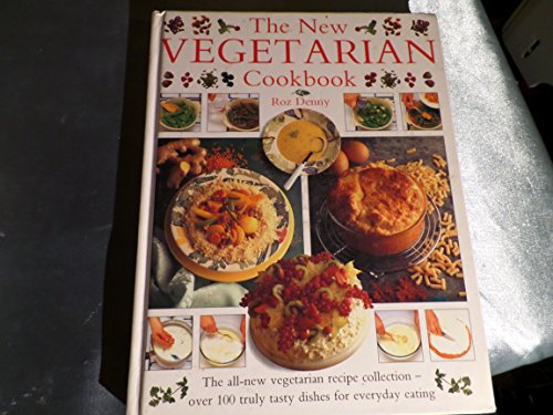 Stock image for New Vegetarian Cookbook : The All-New Recipe Collection: Over 100 Truly Tasty Dishes for sale by Better World Books: West
