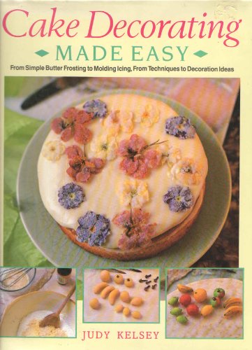 Stock image for Cake Decorating Made Easy for sale by Ravin Books