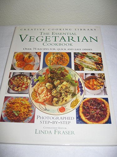 Stock image for The Essential Vegetarian Cookbook: Over 75 Savory Recipes for Meatless Meals (Creative Cooking Library) for sale by HPB-Emerald