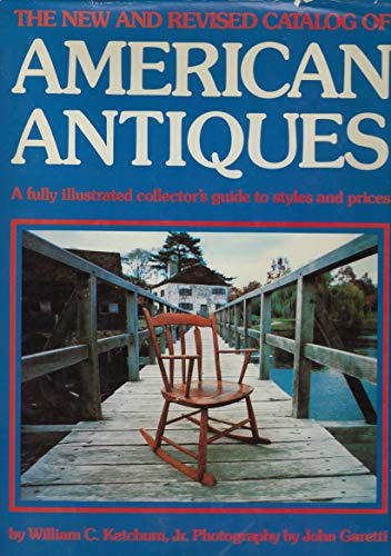 Stock image for NEW AND REVISED CATALOG OF AMERICAN ANTIQUES for sale by Robert Rhodes - Bookseller