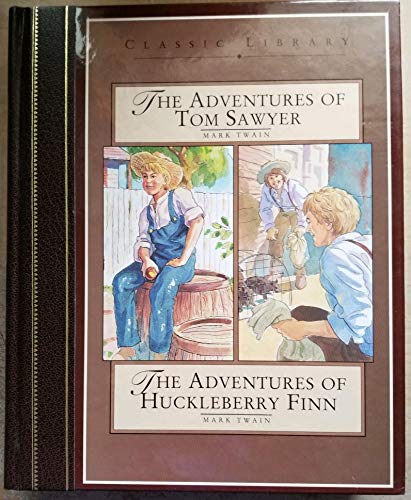 Stock image for The Adventures of Tom Sawyer: The Adventures of Huckleberry Finn (Classic Library Series) for sale by SecondSale