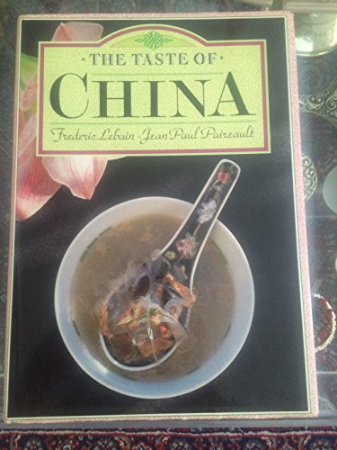 Beispielbild fr Taste of China : Favorite Recipes By the Chefs of Preferred Hotels zum Verkauf von Better World Books