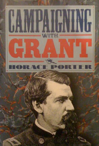 9780831713331: Campaigning With Grant (Civil War Library)