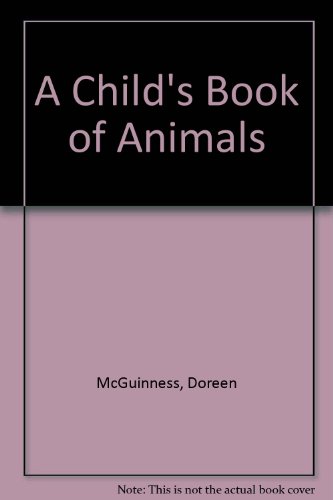 Stock image for Child's Book of Animals for sale by Better World Books