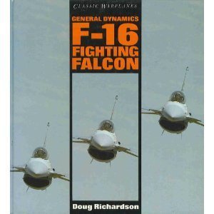 Stock image for General Dynamics F-16 Fighting Falcon for sale by Discover Books
