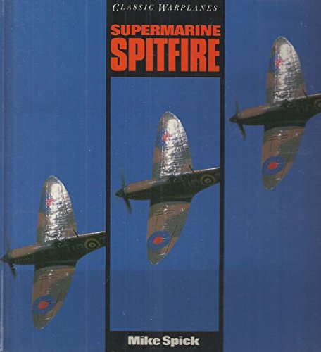 Imagen de stock para Supermarine Spitfire (Classic Warplanes)