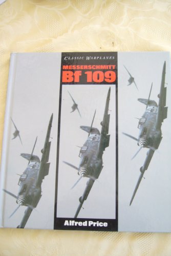 Stock image for Messerschmitt BF-109 for sale by Better World Books: West