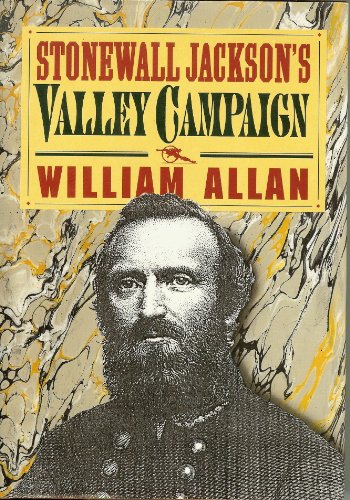 Beispielbild fr Stonewall Jackson's Valley Campaign zum Verkauf von Better World Books