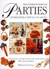 9780831714550: The Complete Book of Parties: Celebrations & Special Occasions: A Practical Step-By-Step Guide With over 650 Photographs