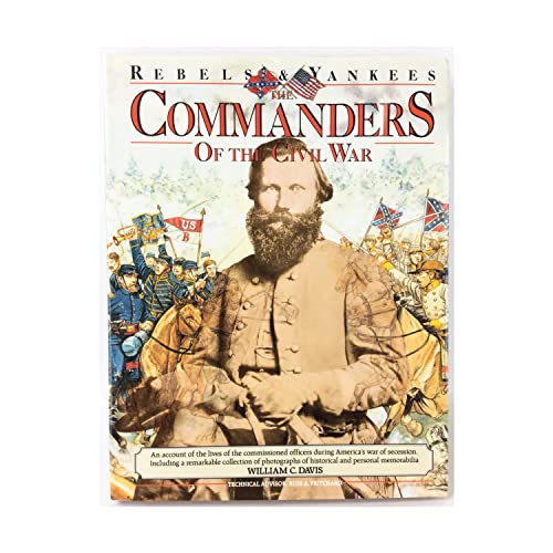 Stock image for The Commanders of the Civil War for sale by SecondSale