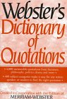 Beispielbild fr Webster's Dictionary of Quotations zum Verkauf von Better World Books