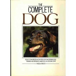 Stock image for The Complete Book of the Dog for sale by Gulf Coast Books