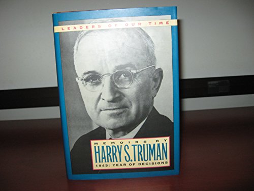 Stock image for Memoirs by Harry S. Truman: 1945 : Year of Decisions (Modern Biography Series) for sale by Orion Tech