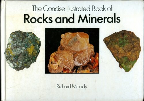 Stock image for The Concise Illustrated Book of Rocks and Minerals for sale by Wonder Book
