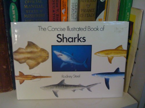 Stock image for The Concise Illustrated Book of Sharks for sale by Wonder Book