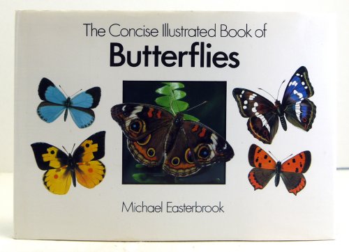 Stock image for The Concise Illustrated Book of Butterflies for sale by Wonder Book
